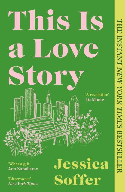 Soffer, Jessica - This Is a Love Story