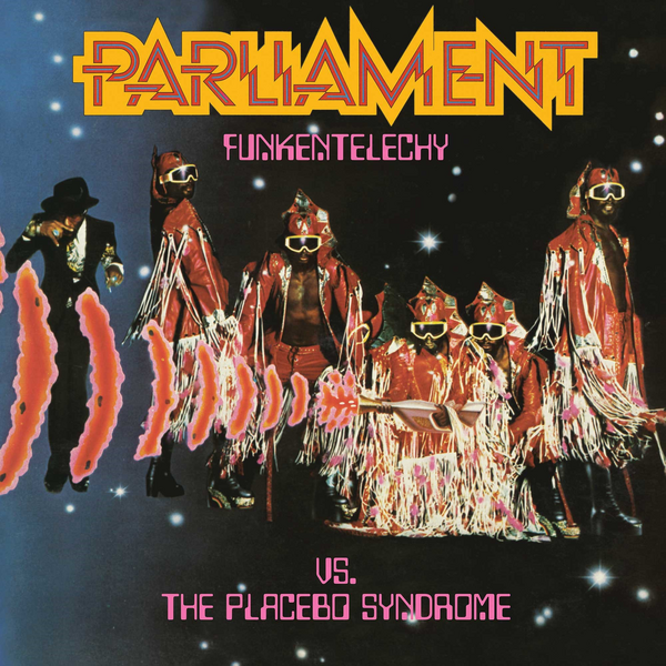 Parliament - Funkentelechy Vs. The Placebo Syndrome (2025 Reissue)