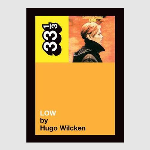 Wilken, Hugo - 33 1/3 : David Bowie - Low (26)