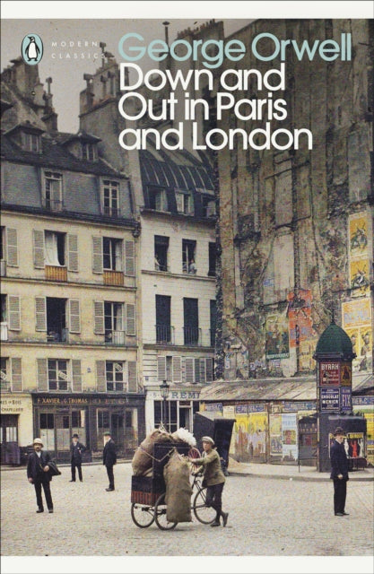 Orwell, George - Down And Out In Paris And London