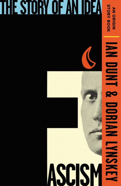 Dunt, Ian; Lynskey, Dorian - Fascism
