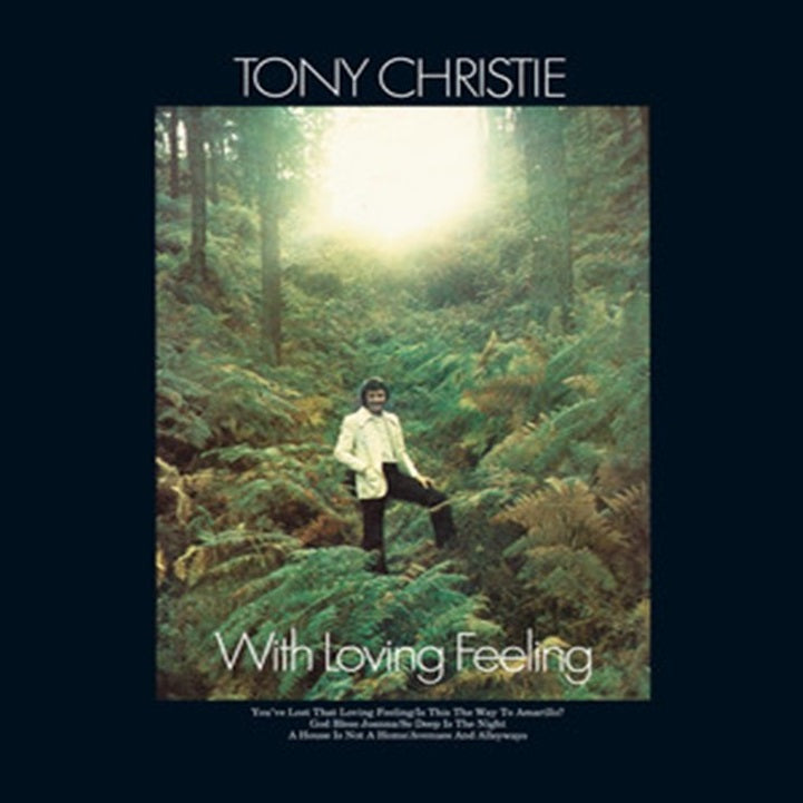 Christie, Tony - With Loving Feeling (2025 Reissue)
