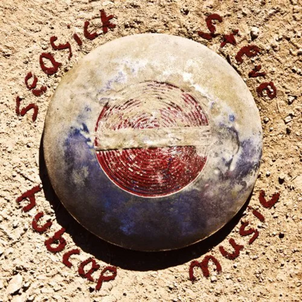 Seasick Steve - Hubcap Music (2025 Reissue)
