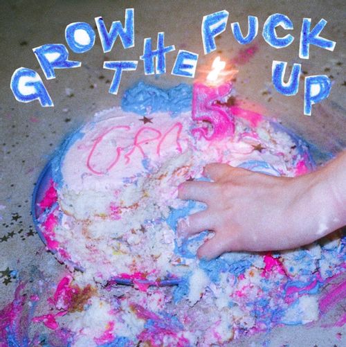 Vial - Grow The Fuck Up