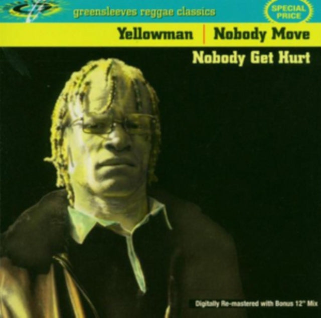 Yellowman - Nobody Move Nobody Get Hurt