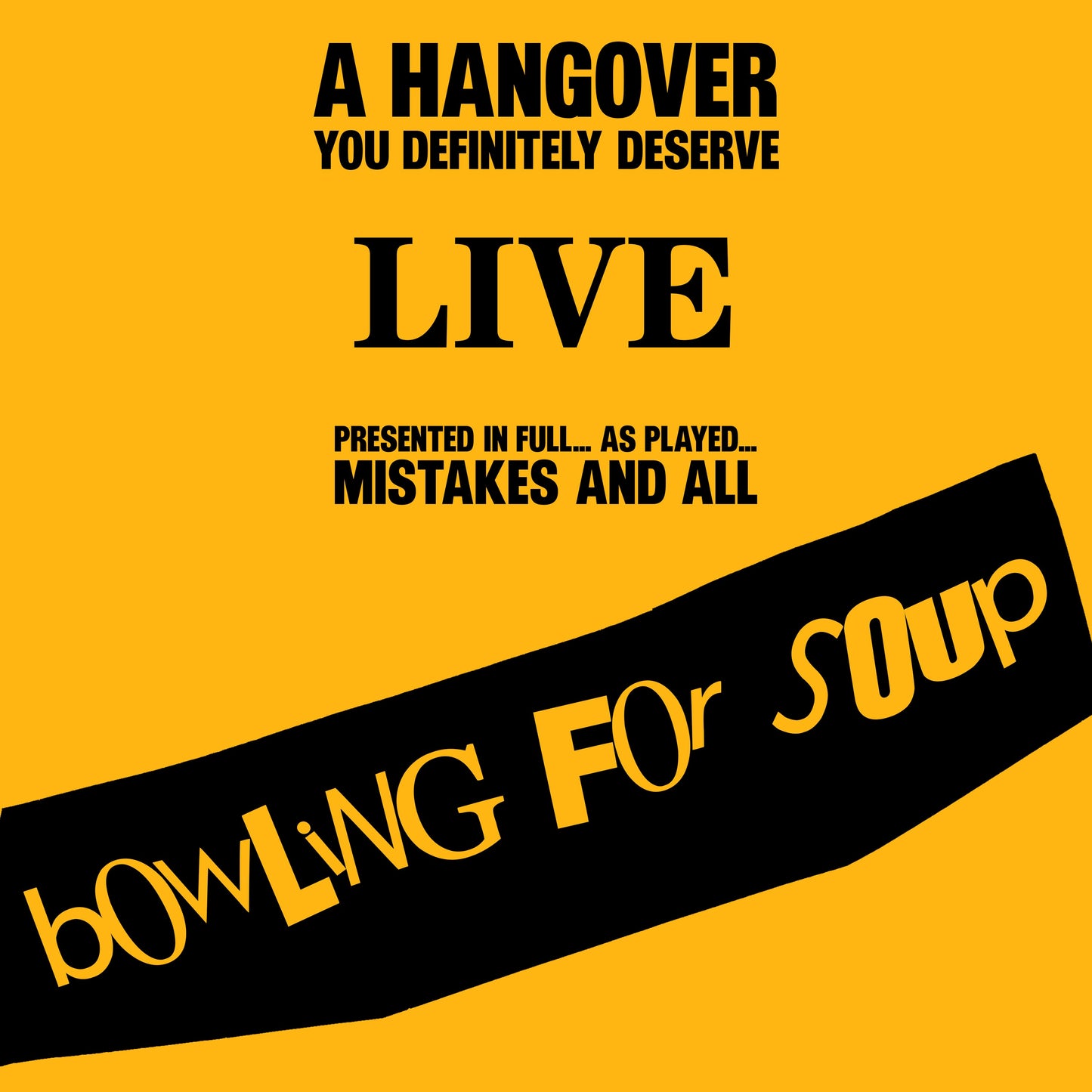 Bowling For Soup - A Hangover You Definitely Deserve (LIVE)