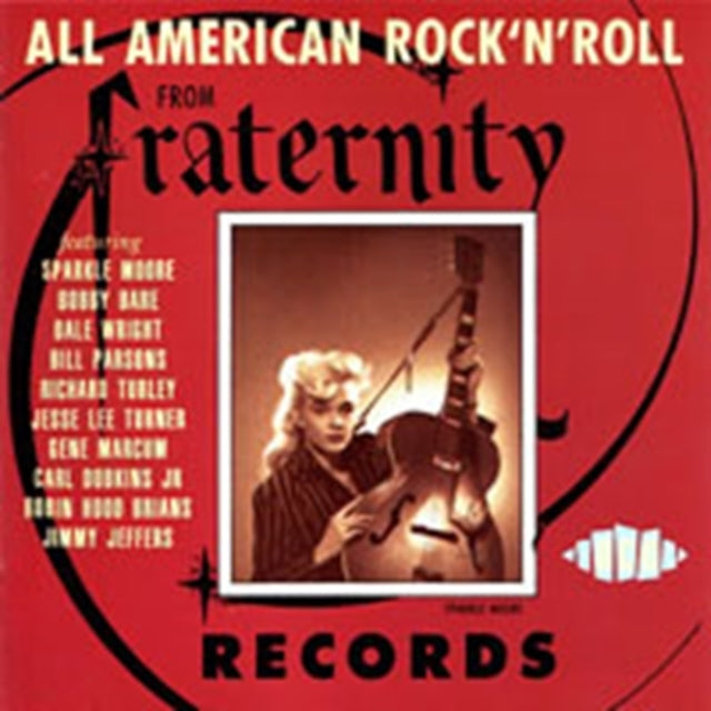 All American Rock 'n' Roll: The Fraternity Story Vol 2 - All American Rock 'n' Roll: The Fraternity Story Vol 2