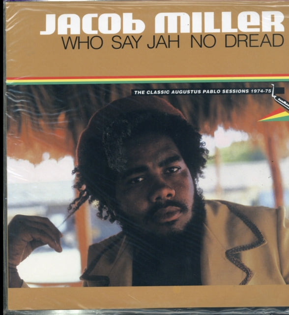 Miller, Jacob - Who Say Jah No Dread