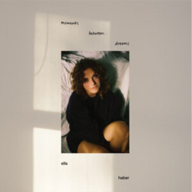 Haber, Ella - Moments Between Dreams