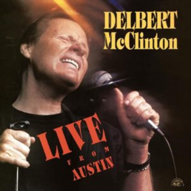 Mcclinton, Delbert - Live From Austin (2023 Reissue)