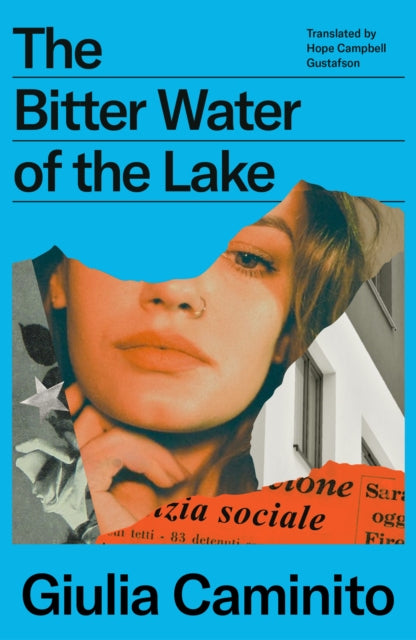 Caminito, Giulia - The Bitter Water of the Lake