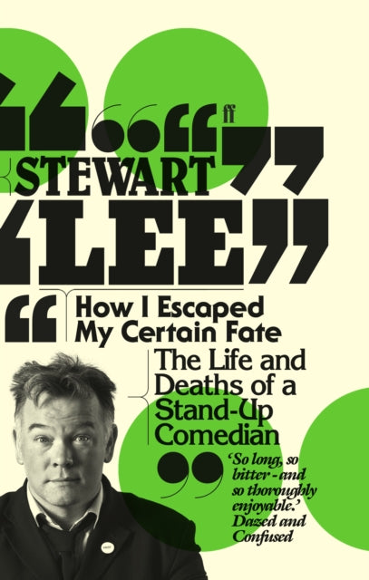 Lee, Stewart - How I Escaped My Certain Fate