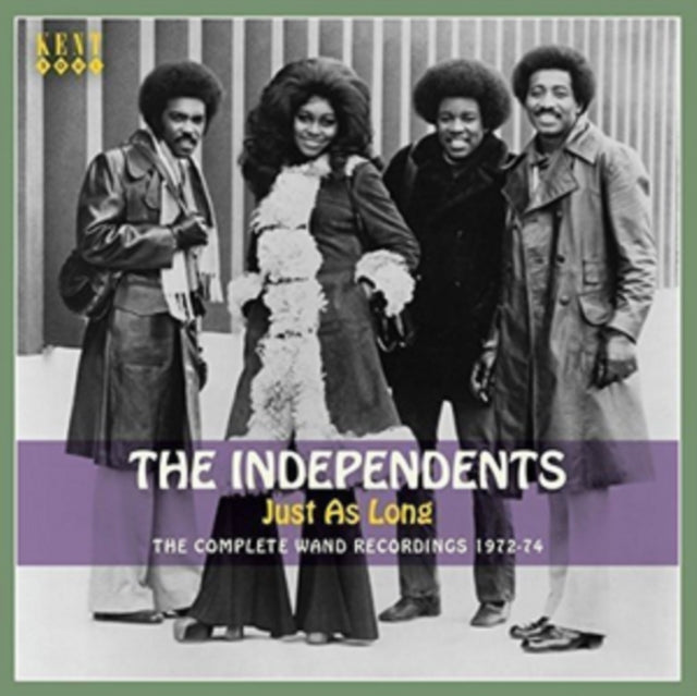 Independents, The - Just As Long: The Complete Wand Recordings 1972-74