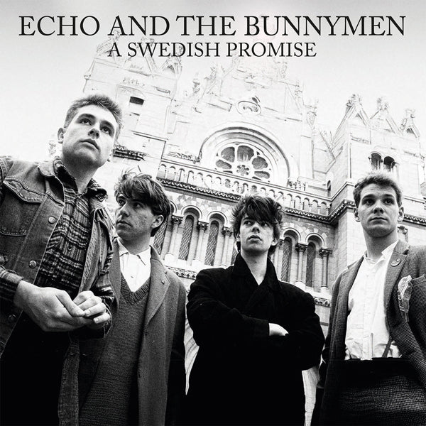 Echo & The Bunnymen - A Swedish Promise