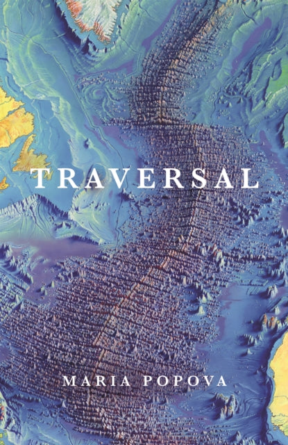 Popova, Maria - Traversal