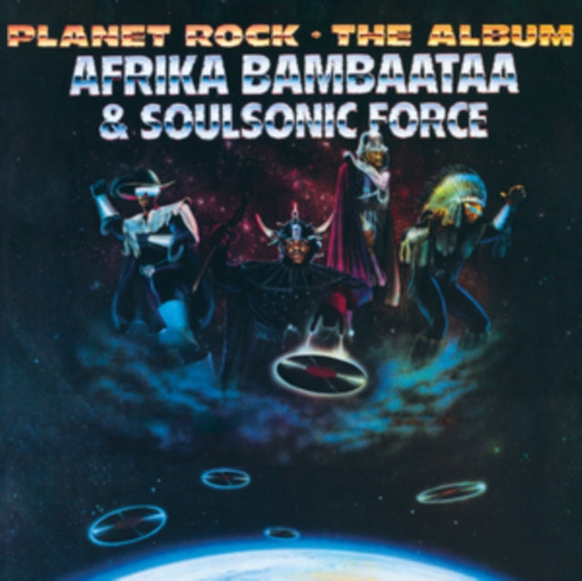 Bambaataa, Afrika & Soulsonic Force - Planet Rock - The Album (2024 Reissue)