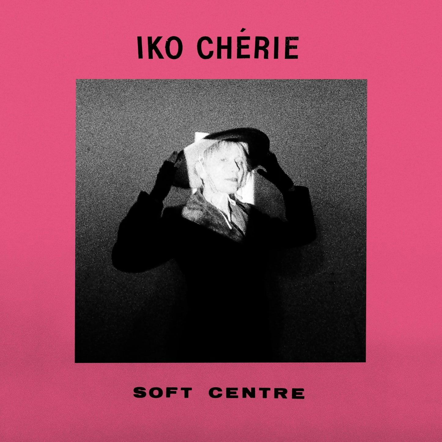 Cherie, Iko - SOFT CENTRE