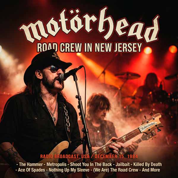 Motorhead - Road Crew In New Jersey