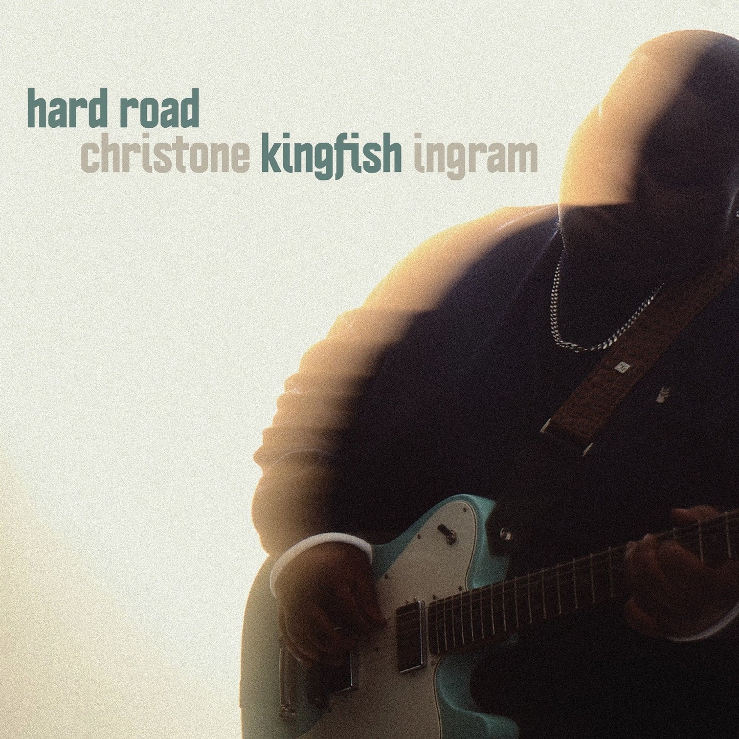 Ingram, Christone "Kingfish" - Hard Road