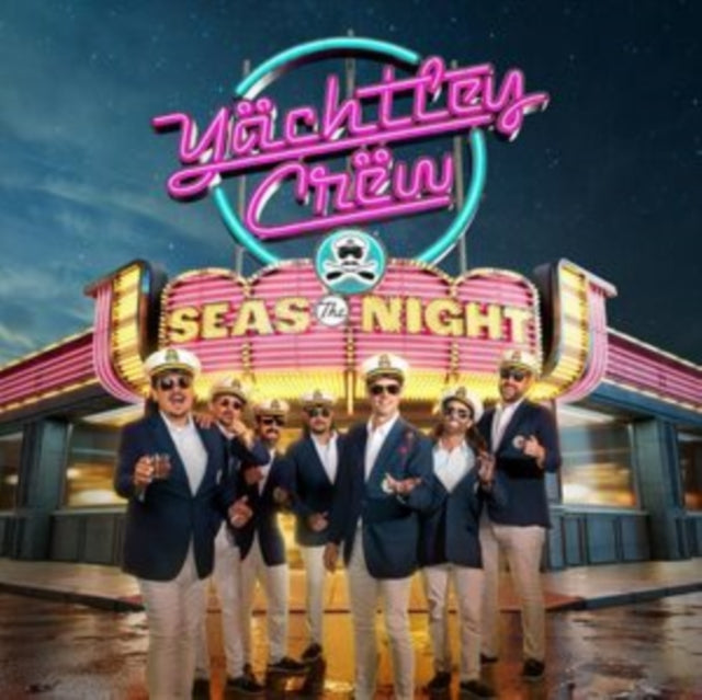 Yachtley Crew - Seas The Night