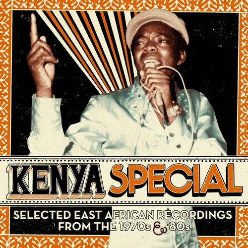 Kenya Special: Selected East African Recordings From The 1970s & 80s - Various Artists