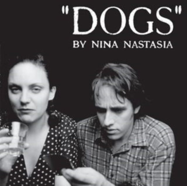 Nastasia, Nina - Dogs (2025 Reissue)