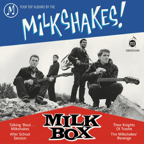 Milkshakes, The - Milk Box
