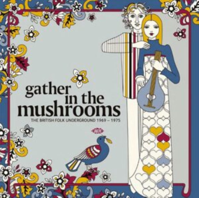 Gather In The Mushrooms - Gather In The Mushrooms
