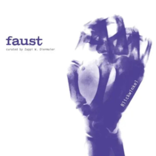 Faust - Blickwinkel (Curated By Zappi Diermaier)