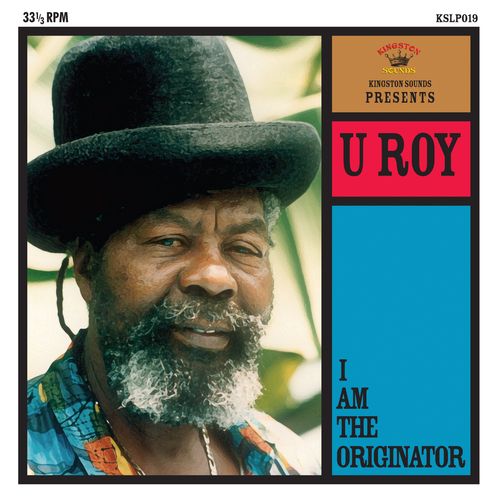 U Roy - I Am The Originator (2024 Reissue)