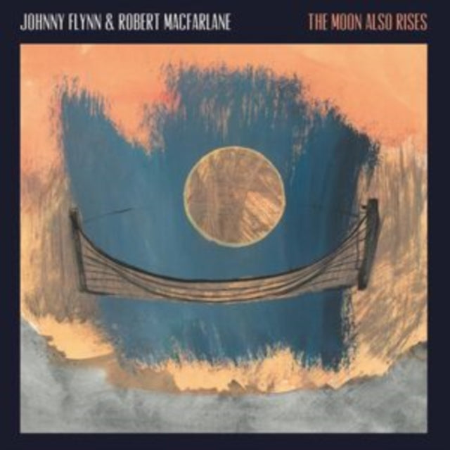 Flynn, Johnny & Robert Macfarlane - The Moon Also Rises