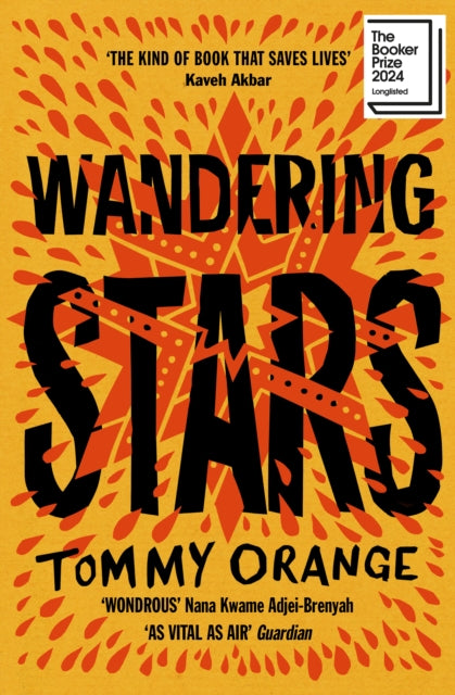 Orange, Tommy - Wandering Stars