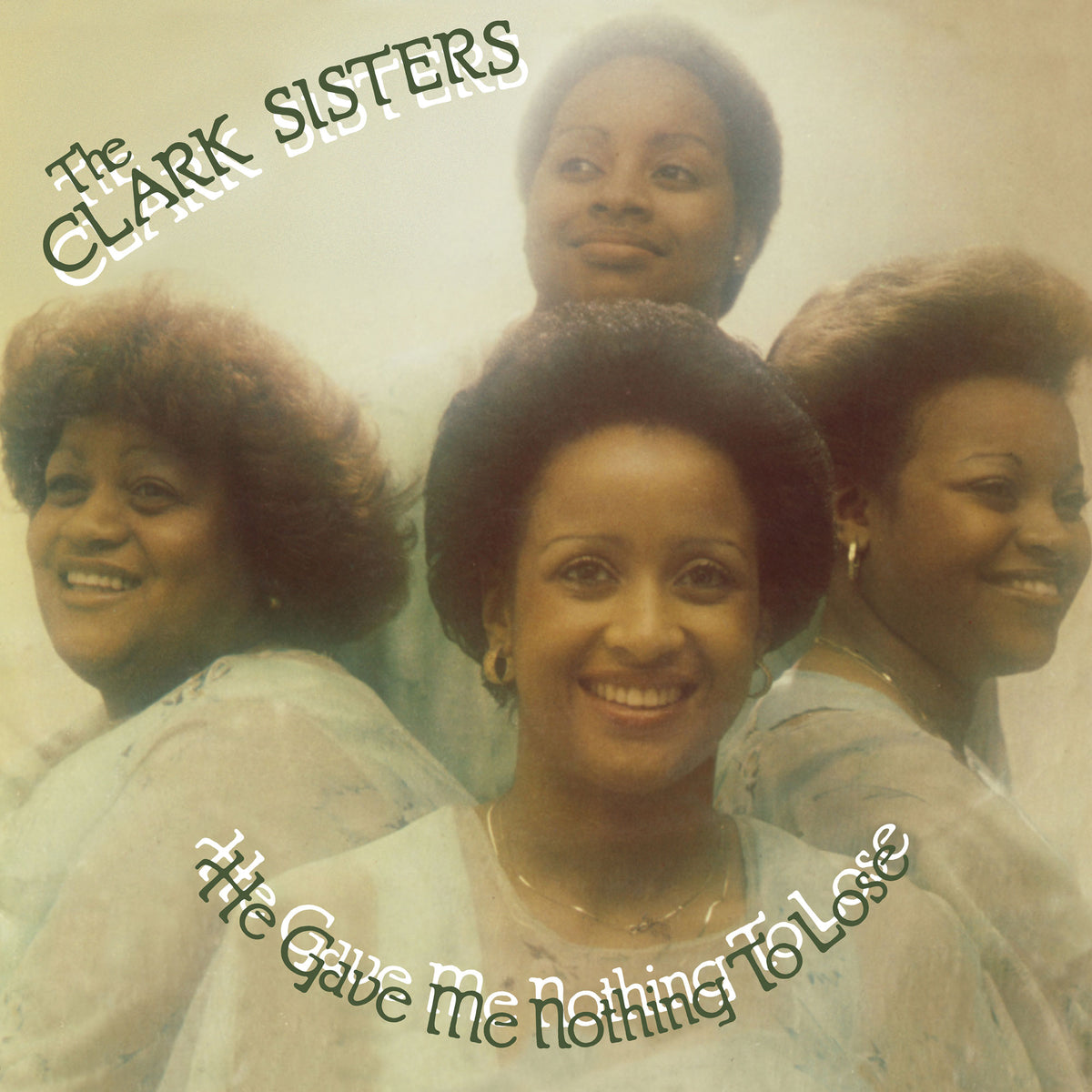 Clark Sisters, The - He Gave Me Nothing To Lose