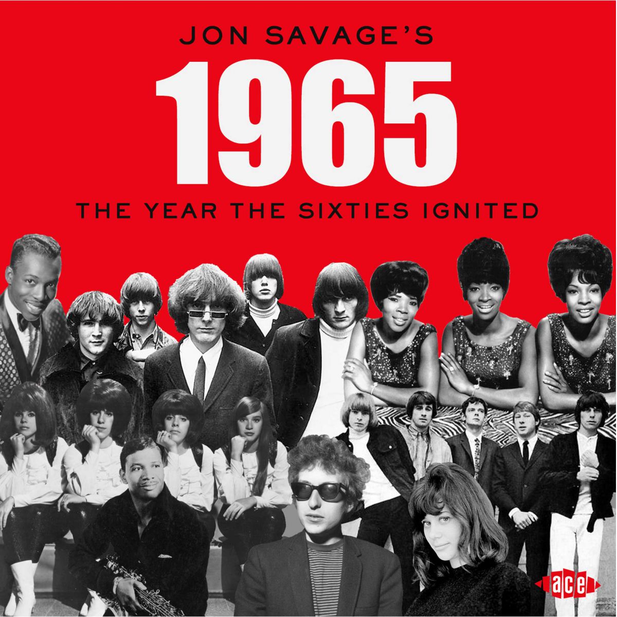 Savage, Jon 's 1965: The Year The Sixties Ignited - Various Artists