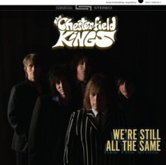 Chesterfield Kings, The - We're Still All The Same