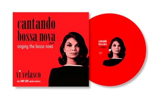 Velasco, Vi With Zoot Sims And His Orchestra - Cantando Bossa Nova Means Singing The Bossa Nova (RSD 2026)