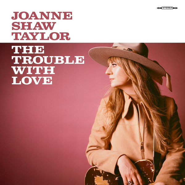 Shaw Taylor, Joanne - The Trouble With Love