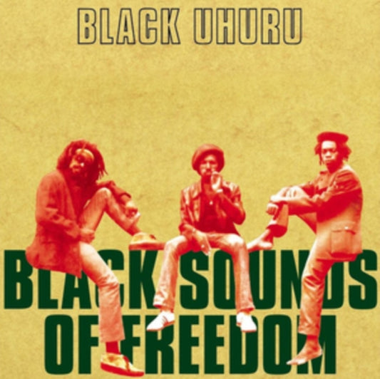 Black Uhuru - Black Sounds Of Freedom
