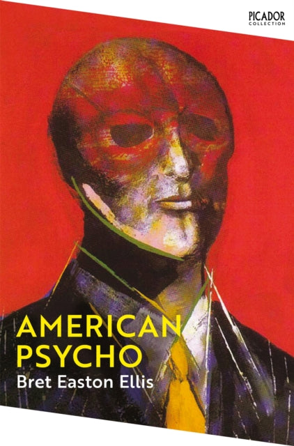Ellis, Bret Easton - American Psycho