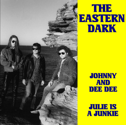 Eastern Dark, The - Julie Is A Junkie / Johnny And Dee Dee (RSD 2026)