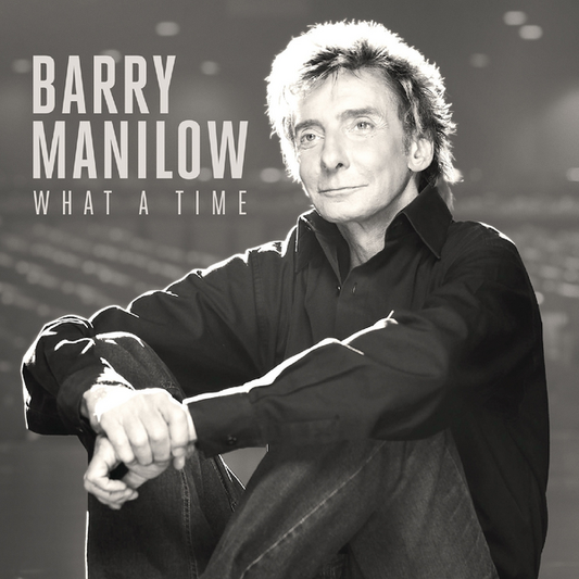 Manilow, Barry - What A Time