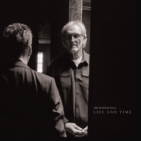 Reid, Mike & Joe Henry - Life and Time