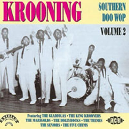 Krooning: Southern Doo Wop Vol 2 - Krooning: Southern Doo Wop Vol 2
