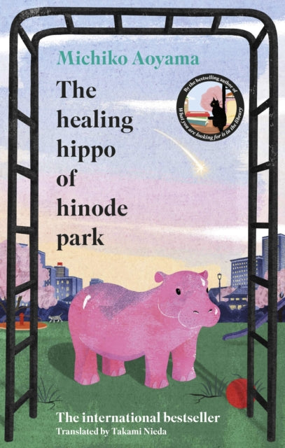 Aoyama, Michiko - The Healing Hippo Of Hinode Park
