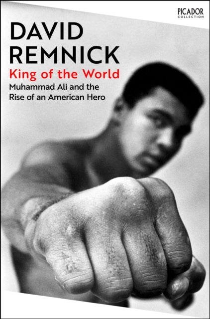 Remnick, David - King of the World