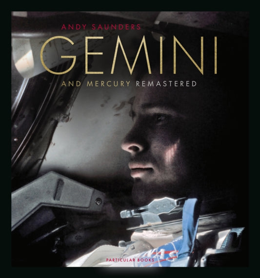 Saunders, Andy - Gemini And Mercury Remastered
