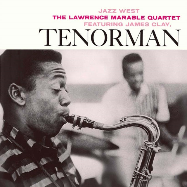 Marable, Lawrence Quartet Featuring James Clay - Tenorman (Tone Poet Series)