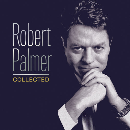 Palmer, Robert - Collected