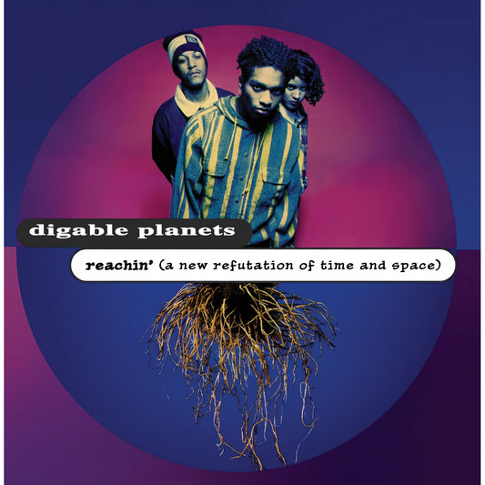 Digable Planets - Reachin' (A New Refutation Of Time And Space)