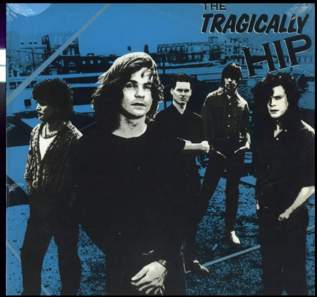 Tragically Hip - Tragically Hip (180G)